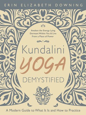 cover image of Kundalini Yoga Demystified